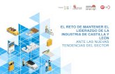 EL RETO DE MANTENER EL LIDERAZGO DE LA INDUSTRIA DE CASTILLA Y … · 2018-08-03 · Efectos en la industria de automoción en Castilla y León 2.1. Datos estructurales del sector.