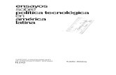 ensayos sabre', en ' ' politica tecnol6gica america latina · la Tecno Iogfa en eI Proceso de Transformacion ... Luis Javier Jaramillo S. * I. INTRODUCCION . Nuestro proposito en