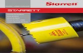 STARRETT - aspereira.pt · diseño de diente, permiten una acción suave y rápida de corte en una amplia gama de materiales. Especialmente indicada para el corte de chapa de acero