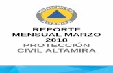 REPORTE MENSUAL MARZO 2018 PROTECCIÓN CIVIL ALTAMIRA · Se realiza reporte de hechos a la dirección de medio ambiente. Se checa empresa dueña del anuncio en km 24.5. Se atiende
