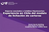Seguros asociados a Créditos Hipotecarios: Experiencia en Chile … · 2020-06-09 · Fundamentos del cambio legal. Objetivos de la Ley 20.552. Alcances del nuevo marco normativo