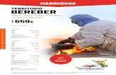 TERRITORIO BEREBER - Mundimaroc · amantes de las alfombras bereberes. Por la tarde llegada a Ouarzazate y tiempo libre hasta la hora de la cena y alojamiento. PC / Día 6 / Ouarzazate