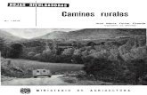 ^ I^ ,^^^. Caminos rurales · 2006-10-25 · Los caminos dc: macadatn están formados por u^1 esquc-leto dc piedra macl^acada cuyos huecos se rellenan con un material fino, qtte i°ecibe