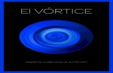 El Vortice - Documentacion Final · Desarrollar un videojuego que gire en torno una mecánica simple: La habilidad para crear un juego fácil de entender, accesible para controlar
