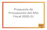 Propuesta de Presupuesto del Año Fiscal 2020‐21€¦ · Propuesta de Presupuesto del Año Fiscal 2020‐21 • Agrega 45 agentes de policía que se asignarán a las estaciones