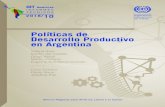 Políticas de Desarrollo Productivo en Argentina · de empresarios, de trabajadores, y ministerios de trabajo, así como las agencias de seguridad social o equivalentes han sido los