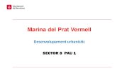 Marina del Prat Vermell - Barcelona · titularitat i habitatges potencials de les finques resultants i fases d’urbanitzaciÓ executades 48 hab dotacional