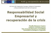 VIII Curso de Integración Europea, Gobierno Corporativo y Responsabilidad Social … · 2013-04-30 · VIII Curso de Integración Europea, Gobierno Corporativo y ... Social Bienestar