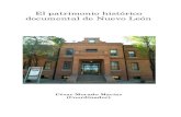 El patrimonio histórico documental de Nuevo Leóneprints.uanl.mx/16985/1/PATRIMONIO HISTORICO DOCUMENTAL.pdf · El Archivo se encuentra en el primer piso de las instalaciones del