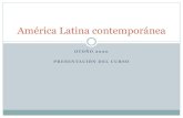 América Latina contemporánea · Técnicas de trabajo Lecturas de textos acerca de la historia cultural y sociopolítica de América Latina. Vista y discusión de documentos audiovisuales,