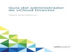 Guía del administrador de vCloud Director - VMware Cloud ... · Restablecer una red de centros de datos virtuales de organización 147 Conectar, desconectar o mover una red de centros