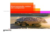Extrayendo valor en conjunto - PwC · 2015-06-03 · Análisis del Sector Minero El Boletín Minería Global es una publicación trimestral donde se analizan tendencias y problemas