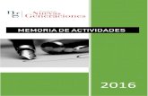 MEMORIA DE ACTIVIDADESnuevasgeneraciones.com.ar/sitio/wp-content/uploads/... · Omar de Marchi Victoria Morales Gorleri ... nacionales y locales, donde se discutió acerca de la agenda