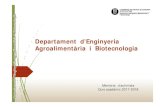 Departament d’Enginyeria Agroalimentària i Biotecnologia 2017-2018.pdf · permanent respecte el total de professorat del DEAB (59,4%) i de la proporció de l’activitat docent