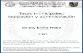 Tasas municipales : legislación y administraciónbibliotecadigital.econ.uba.ar/download/tpos/1502-0266_BalboE.pdf · regímenes especiales, Aportes del Tesoro Nacional (ATN), funciones