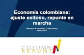 Economía colombiana: ajuste exitoso, repunte en marcha · 2020. 8. 13. · Economía colombiana: ajuste exitoso, repunte en marcha Ministerio de Hacienda y Crédito Público Agosto