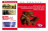 Dossier De pren sa - ICOM · LISTA ROJA DE BIENES CULTURALES DOMINICANOS EN PELIGRO Dossier De prensa Consejo internacional de museos (ICOM) illicit-traffic@icom.museum Tel: +33 (0)