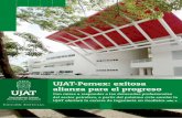 UJAT-Pemex: exitosa alianza para el progreso...alianza para el progreso Con miras a responder a las demandas profesionales del sector petrolero, a partir del próximo ciclo escolar