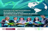 aprendizajes desde la experiencia de Colombia · 2014. 6. 12. · Intercambio académico internacional en programas de ingeniería y prácticas empresariales internacionales. 2012
