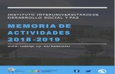 MEMORIA DE ACTIVIDADES 2018 - 2019 · actividades de investigación, formación y sensibilización con el objetivo de pro-mover el desarrollo social y la paz a través de proyectos,