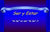 Ser & Estar 2/SERvsESTAR.pdf · Ser Estar . 4 Los usos del verbo Ser: •Origin of a person or thing (el origen) •Identification (la identificación) •Characteristics (las características)