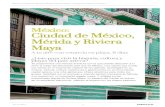 Mأ©xico: Ciudad de Mأ©xico, Mأ©rida y Riviera Maya Mأ©xico: Ciudad de Mأ©xico, Mأ©rida y Riviera Maya