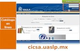 Catálogo en línea - UASLPcicsa.uaslp.mx/archivos/renovacion.pdf · en línea . Selecciona la opción Catálogo en línea . Da click en Catálogo en línea . Selecciona los títulos