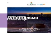 ASTROTOURISM / ASTROTOURISMUS ASTROTURISMO · en Defensa del Cielo Nocturno y el Derecho a Observar las Estrellas (Declaración Starlight La Palma). “El derecho a un cielo nocturno