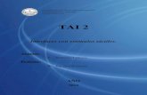 TAI 2 - JeuAzarrujeuazarru.com/wp-content/uploads/2014/10/Interfaz_tactil.pdf · Profesor: Ing. Juan de Urraza. AÑO ... tacto para llevar la información al cerebro. La mayoría