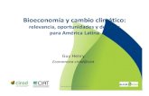 Bioeconomía y cambio climáticochilealimentos.com/wordpress/wp-content/uploads/... · Bioeconomía y cambio climático: relevancia, oportunidades y desafíos para América Latina