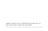 DIRECTRICES DE CONSERVACIÓN DE LA RED …activarednatura2000.com/wp-content/uploads/2013/08/N2000...Directrices de conservación de la Red Natura 2000 2 “La gestión de los espacios