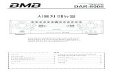 AV DAR-800II - BMB · 자동 테스트 및 전환 위치로 테이프 입력 레벨을 설정합니다. L(ow) (낮음): 테이프 재생 완료후 "배경음악" 또는 다른 모드로
