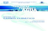 sesión de CAMBiO CLiMÁTiCO - Agua Unam · tear políticas públicas para la prevención de desastres y protección de los grupos vulnerables. Para reducir la vulnerabilidad, es