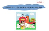PROYECTO: LOS ANIMALES DE LA GRANJA€¦ · LA GRANAJA DE LOS ANIMALES: Les animamos a elaborar una pequeña granja con los materiales de los que dispongan en casa y luego coloquen