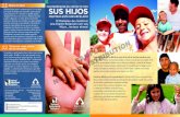 1693-03-2013-NFI-62S ATFBR-S - Prison Fellowship · Usando los consejos de este folleto, puedes hacer una buena relación con tus hijos. Estos consejos le ayudarán criar y cuidar