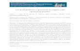 Ley de Dependencia y generación de empleo, ¿una oportunidad …€¦ · LEY DE DEPENDENCIA Bouza (2005) Galicia -- 11.533 directos Ministerio de Trabajo y Asuntos Sociales (2005b)