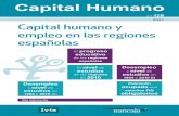 Capital Humano · 2011. 9. 6. · capital humano han sido persistentes a lo largo del periodo de análisis. En 2010, este grupo representaba un quinto en Madrid, frente a más de