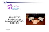 ENCUENTRO LUSOGALAICO LAS ADICCIONES DEL SIGLO XXIvlg2015.serglo.es/uploadedFiles/vlg2015.7c9t3/fileManager/MR2.2.pdfLAS ADICCIONES DEL SIGLO XXI. 18/05/2015 “Carácter tímido,