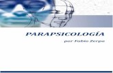 CURSO DE PARAPSICOLOGÍA · 2020. 2. 16. · División de los Fenómenos Paranormales LECCION II FENOMENOS PSI-GAMMA Telepatía Misterios del Sistema Nervioso Hipótesis Físicas