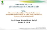Ministerio de Salud Dirección Nacional de Planificación ...minsa.b-cdn.net/sites/default/files/publicaciones/presentacion... · Taller Análisis de Situación de Salud Panamá 2015