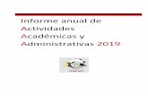 Informe anual de Actividades Académicas y Administrativas 2019 · Comité de Certificación para fijar actividades y plazos de entrega no mayores a 1 mes, para que en abril de 2020