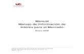 Manual Manejo de Información de Interés para el Mercado€¦ · sesión ordinaria la implementación y difusión de un Manual de Manejo de Información de Interés para el Mercado,