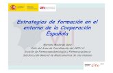 ó l fi d EiE strategias de formación en el entorno de la … · 2016. 2. 15. · ó l fi d EiE strategias de formación en el entorno de la Cooperación Española Mariano Madurga