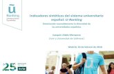 Indicadores sintéticos del sistema universitario español ...€¦ · El proyecto U-Ranking, Indicadores Sintéticos del Sistema Universitario Español (ISSUE) es un sistema de indicadores