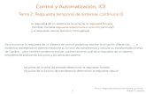 Control y Automatización, IOI - Academia Cartagena99 · ¿qué significa lo anterior? En la Sesión #1 de MATLAB resolviste la respuesta de un sistema a una entrada constante: H