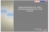 DESARROLLO DEL PENSAMIENTO DE KANT - IES Dionisio Aguadoiesdionisioaguado.org/pdf/desarrollo-pensamiento-kant.pdf · Desarrollo del pensamiento de Kant IMMANUEL KANT (1724-1804) Los