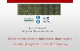 Antoni Borrell Hospital Clínic Barcelona · 2017. 2. 17. · Extracció del DNA . Cultiu cel·lular de rescat, per si cal més DNA, o cariotip (en T21,13 per QF-PCR) QF-PCR PRÈVIA.