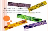 “DíasMundialesDe” un proyecto cooperativo multidisciplinar ...€¦ · 1 presentación al XXXI Congreso de la Sociedad Española de Calidad Asistencial (Valencia, octubre 2013)