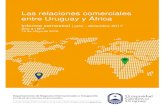 Las relaciones comerciales entre Uruguay y África5 semestre de 2016. Este resultado es parcialmente explicado por la caída en las importaciones de petróleo realizadas por Uruguay.