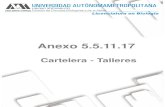 Cartelera - Tallerescbs1.xoc.uam.mx/licenciaturas/biologia/acreditacion/documentos/5_… · Cartelera - Talleres Inicio » Cultura y difusión » Extensión Universitaria » Actividades